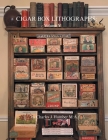 Cigar Box Lithographs: Volume V By Charles J. Humber Cover Image