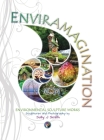 Enviramagination: Environmental sculptures of Sally J Smith By Sally J. Smith Cover Image