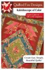 Kaleidoscope of Color Quilt Pattern: Easy Quilt with 'layer Cake