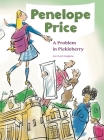 Penelope Price A Problem in Pickleberry By Ann Curch Gagliano Cover Image