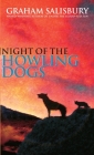 Night of the Howling Dogs By Graham Salisbury Cover Image