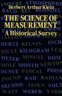 The Science of Measurement: A Historical Survey Cover Image