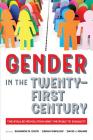 Gender in the Twenty-First Century: The Stalled Revolution and the Road to Equality Cover Image
