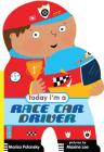 Today I'm a Race Car Driver (Today I'm a...) By Marisa Polansky, Maxine Lee (Illustrator) Cover Image