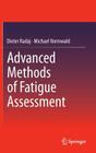 Advanced Methods of Fatigue Assessment By Dieter Radaj, Michael Vormwald Cover Image