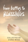 from battles to BLESSINGS By Diana Moss Cover Image