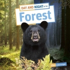 Day and Night in the Forest By Ellen Labrecque Cover Image