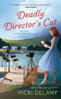 Deadly Director's Cut (A Catskill Summer Resort Mystery #2) Cover Image