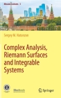 Complex Analysis, Riemann Surfaces and Integrable Systems (Moscow Lectures #3) Cover Image