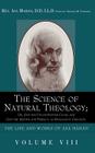 The Science of Natural Theology; Or God the Unconditioned Cause, and God the Infinite and Perfect as Revealed in Creation. By Asa Mahan, Richard M. Friedrich (Editor) Cover Image