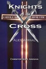 Knights of the Cross: Alien Arrival Cover Image