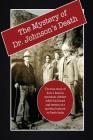 The Mystery of Dr. Johnson's Death: A Spiritual Scandal in the Punjab By David Christopher Lane Cover Image
