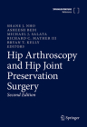 Hip Arthroscopy and Hip Joint Preservation Surgery By Shane J. Nho (Editor), Asheesh Bedi (Editor), Michael J. Salata (Editor) Cover Image