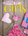 Journal For Girls By Speedy Publishing LLC Cover Image