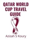 Qatar World Cup Travel Guide: Things to know prior to your trip Cover Image