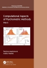 Computational Aspects of Psychometric Methods: With R (Chapman & Hall/CRC Statistics in the Social and Behavioral S) By Patricia Martinková, Adéla Hladká Cover Image
