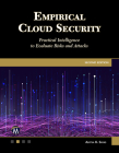 Empirical Cloud Security: Practical Intelligence to Evaluate Risks and Attacks Cover Image