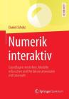 Numerik Interaktiv: Grundlagen Verstehen, Modelle Erforschen Und Verfahren Anwenden Mit Taramath Cover Image