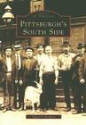 Pittsburgh's South Side (Images of America) By Stuart P. Boehmig Cover Image