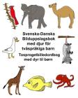 Svenska-Danska Bilduppslagsbok med djur för tvåspråkiga barn Tosprogetbilledordbog med dyr til børn By Kevin Carlson (Illustrator), Richard Carlson Jr Cover Image