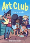 Art Club (A Graphic Novel) By Rashad Doucet Cover Image