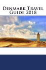 Denmark Travel Guide 2018 By Matt Harrington Cover Image