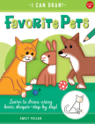 Favorite Pets: Learn to draw using basic shapes--step by step! (I Can Draw #2) By Emily Fellah Cover Image