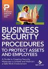 Business Security Procedures to Protect Assets and Employees By Bizmanualz (Editor) Cover Image