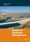 Reservoir Sediment Management By Sahnaz Tigrek, Tuce Aras Cover Image
