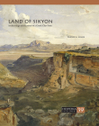 Land of Sikyon: Archaeology and History of a Greek City-State By Yannis A. Lolos Cover Image
