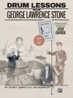 Drum Lessons with George Lawrence Stone: A Personal Account on How to Use Stick Control Cover Image