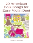 20 American Folk Songs for Easy Violin Duet Cover Image