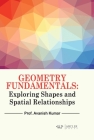 Geometry Fundamentals: Exploring Shapes and Spatial Relationships Cover Image