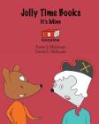 Jolly Time Books: It's Mine (Storytime #8) By Dennis E. McGowan, Karen S. McGowan (Illustrator), Dennis E. McGowan (Illustrator) Cover Image