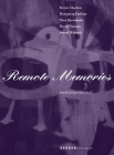 Remote Memories (Kerber Edition Young Art) By Zdenek Felix (Text by (Art/Photo Books)), Julia Höner (Text by (Art/Photo Books)), David Noonan (Artist) Cover Image