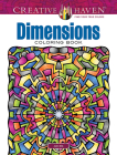 Creative Haven Dimensions Coloring Book (Creative Haven Coloring Books) By John Wik, Creative Haven Cover Image