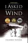 I Asked the Wind: A Collection of Romantic Poetry By Valerie Nifora Cover Image