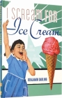 I Scream for Ice Cream By Benjamin Darling Cover Image