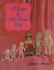 All-Bisque and Half-Bisque Dolls By Genevieve Angione Cover Image