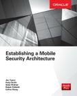 Establishing a Mobile Security Architecture Cover Image