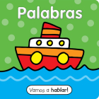Vamos a Hablar: Palabras (Let's Get Talking Words Spanish Language) By Kidsbooks (Compiled by) Cover Image