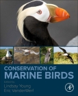 Conservation of Marine Birds By Lindsay Young (Editor), Eric VanderWerf (Editor) Cover Image