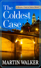 The Coldest Case (Bruno #14) By Martin Walker Cover Image