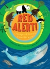 Red Alert! Endangered Animals Around the World By Catherine Barr, Anne Wilson (Illustrator) Cover Image