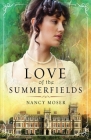 Love of the Summerfields (Manor House #1) Cover Image