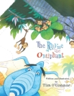 The Rhyme of the Ontiphant By Tim O'Connor Cover Image