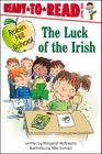 The Luck of the Irish: Ready-to-Read Level 1 (Robin Hill School) Cover Image