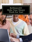 (Make Your Money Work For You!) By Bobby Glover Cover Image