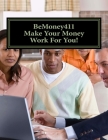 (Make Your Money Work For You!) Cover Image