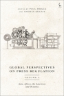 Global Perspectives on Press Regulation, Volume 2: Asia, Africa, the Americas and Oceania Cover Image